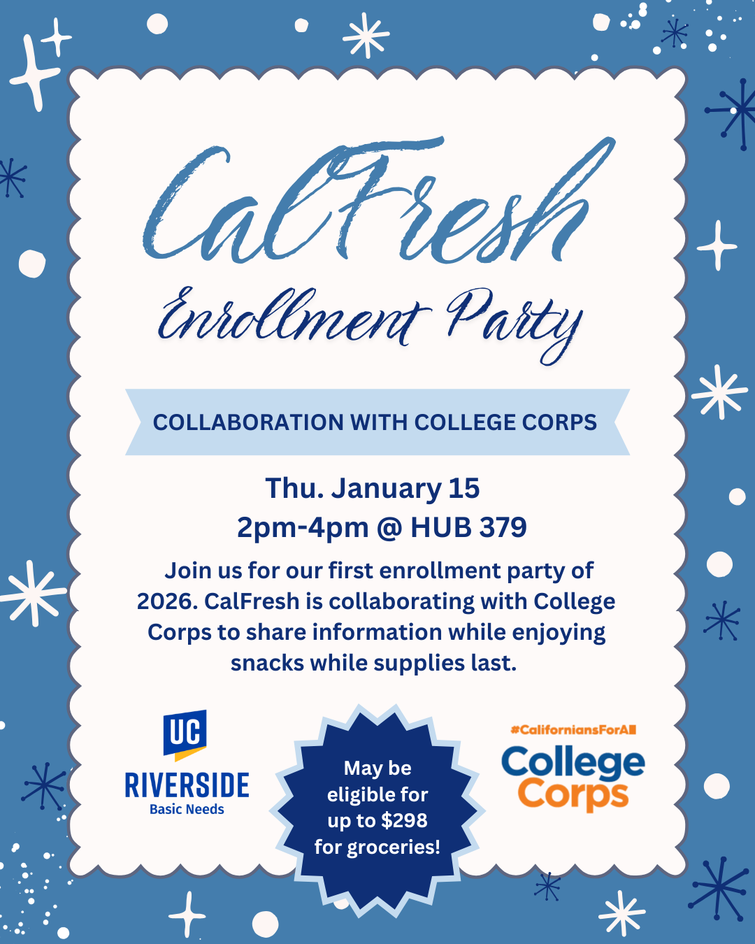 (calfresh) calfresh enrollment party w/college corps 