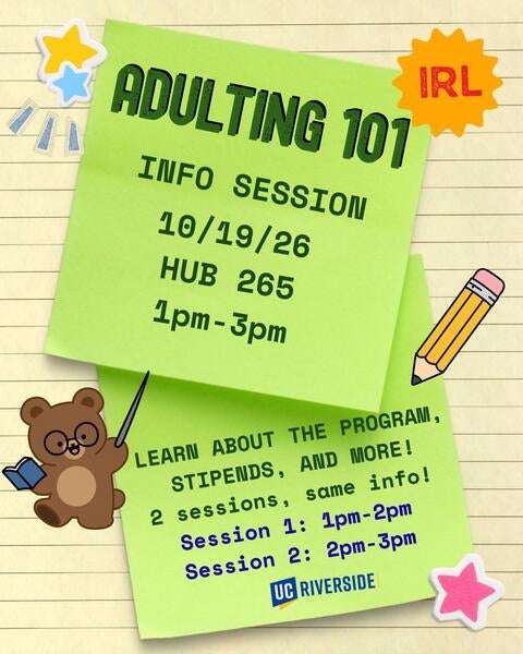 Adulting Info Session 10/19/26 HUB 265 1pm-2pm & 2pm-3pm 