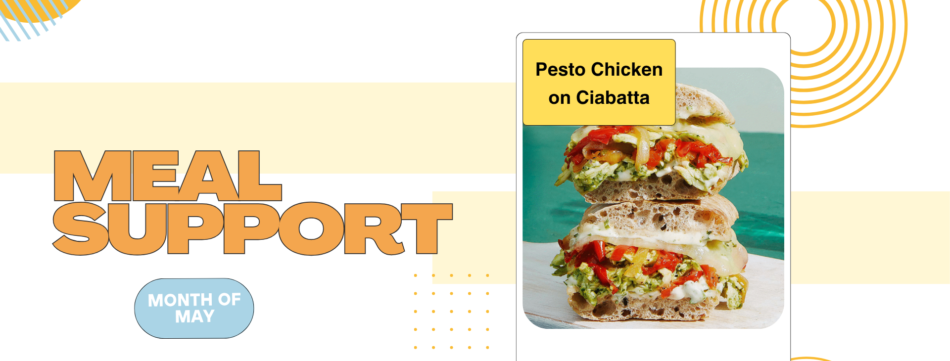 May Meal Support Menu- Pesto Chicken on Ciabatta