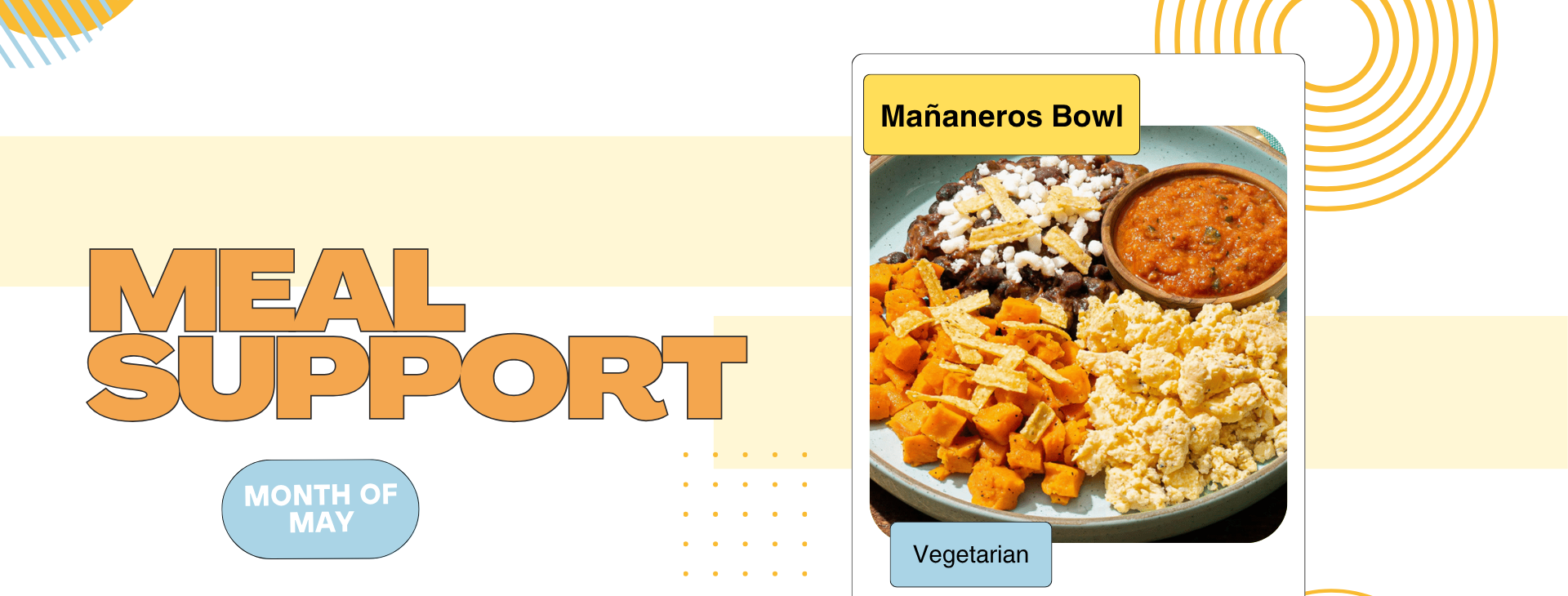 May Meal Support Menu- Mananeros Bowl